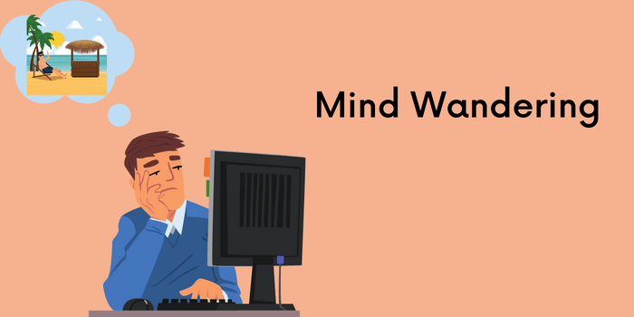 The Wandering Mind At Work: How To Go From Distraction To Deep Work